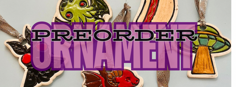 Ornaments - Preorder